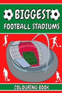 Biggest Football Stadiums Colouring Book