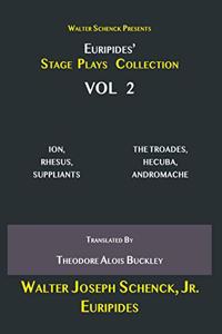 Walter Schenck Presents Euripides' STAGE PLAYS COLLECTION