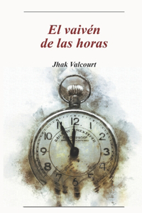 vaivén de las horas