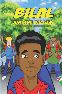 Bilal and The Bullies