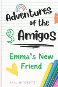 Adventures of the 3 Amigos