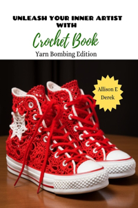 Unleash Your Inner Artist with Crochet Book