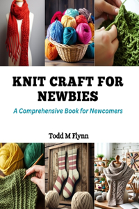Knit Craft for Newbies