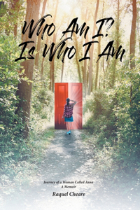 Who Am I? Is Who I Am