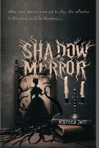 Shadow Mirror