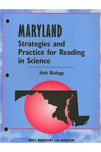 Maryland Holt Biology Strategies and Practice for Reading in Science