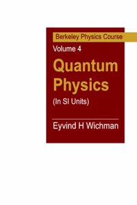 Quantum Physics (SIE) (SI Units) Vol. 4