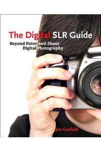 Digital SLR Guide, The