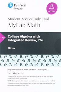 Mylab Math with Pearson Etext -- 18 Week Standalone Access Card -- For College Algebra with Integrated Review