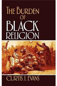 Burden of Black Religion