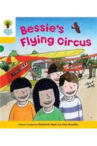 Oxford Reading Tree: Level 5: Decode and Develop Bessie's Flying Circus