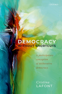 Democracy Without Shortcuts