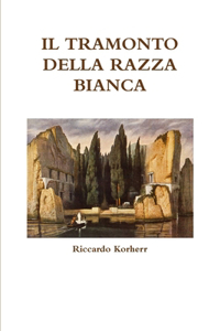IL TRAMONTO DELLA RAZZA BIANCA