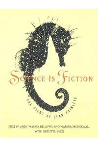 Science Is Fiction