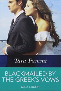 Blackmailed By The Greek's Vows