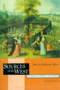 Sources of the West:Readings in Western Civilization, Volume II: from 1600 to the Present