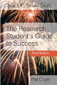 The Research Student's Guide to Success
