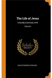 The Life of Jesus