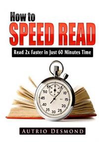 How to Speed Read