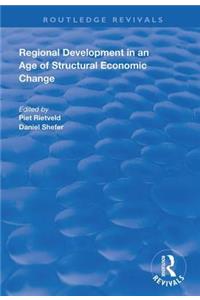 Regional Development in an Age of Structural Economic Change