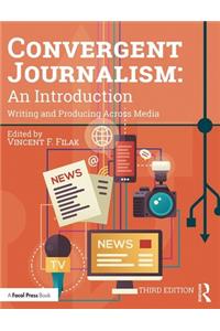 Convergent Journalism: An Introduction