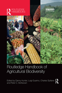 Routledge Handbook of Agricultural Biodiversity