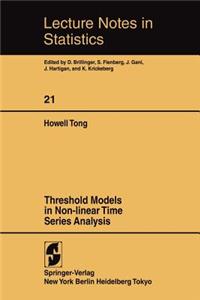 Threshold Models in Non-Linear Time Series Analysis