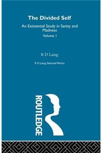 The Divided Self: Selected Works of R D Laing: Vol 1