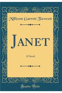 Janet: A Novel (Classic Reprint)