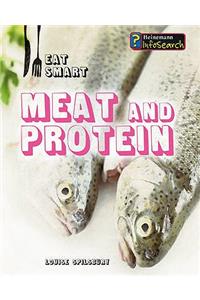 Meat and Protein. Louise Spilsbury