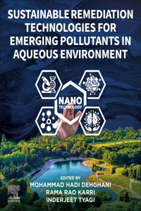 Sustainable Remediation Technologies for Emerging Pollutants in Aqueous Environment