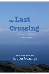 The Last Crossing