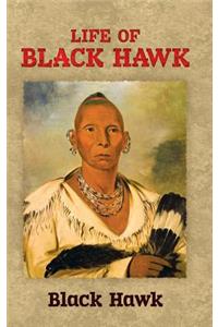 Life of Black Hawk