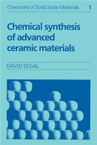 Chemical Synthesis of Advanced Ceramic Materials