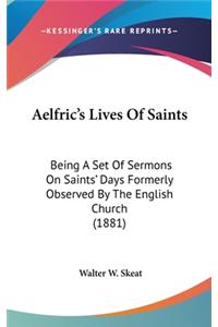 Aelfric's Lives of Saints