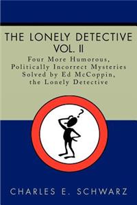 The Lonely Detective, Vol. II