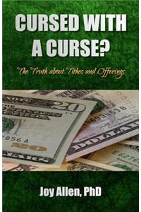 Cursed with a Curse?