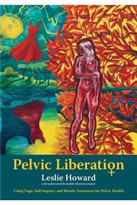 Pelvic Liberation
