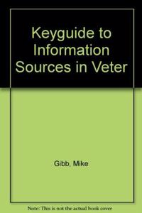 Key Guide to Information Sources in Veterinary Medicine