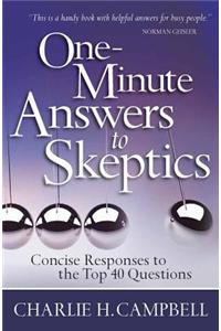 One-minute Answers to Skeptics