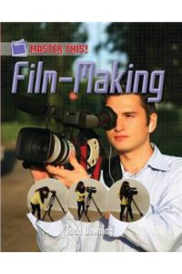 Film-Making. Todd Downing