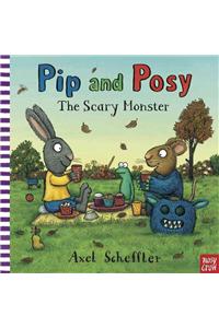 Pip and Posy: The Scary Monster