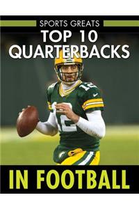 Top 10 Quarterbacks in Football