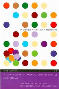 Dialogues sur les relations extérieures dans les pays fédéraux