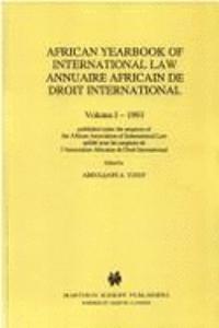 African Yearbook of International Law / Annuaire Africain de Droit International, Volume 1 (1993)