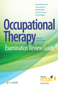 Occupational Therapy Examination Review Guide