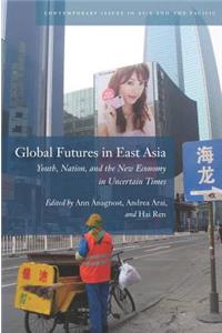 Global Futures in East Asia