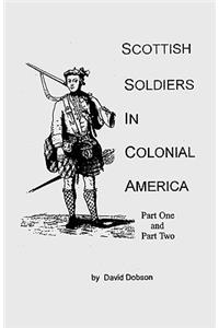 Scottish Soldiers in Colonial America