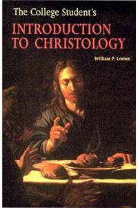The College Student�s Introduction to Christology