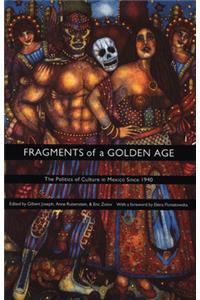 Fragments of a Golden Age